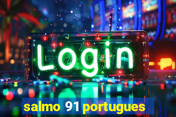 salmo 91 portugues